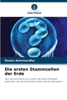 Die ersten Stammzellen der Erde 6207397010 Book Cover