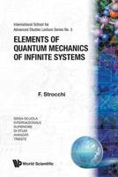 Elements of Quantum Mechanics of Infinite Systems (Cloth) 997197892X Book Cover