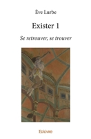 Exister 1 (French Edition) 2414315954 Book Cover
