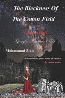 The Blacknesses Of The Cotton Field: God Loves Colors B09M3MJHWX Book Cover