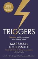 Triggers: Creating Behavior That Lasts--Becoming the Person You Want to Be 1781252815 Book Cover