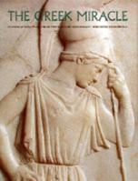 The Greek Miracle: Classical Sculpture from the Dawn of Democracy : The Fifth Century B.C. 0810933713 Book Cover