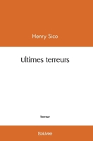Ultimes terreurs (French Edition) 2414535520 Book Cover