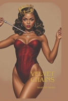Velvet Chains: The World of Lady Sif: “In her world, submission is sacred.” B0FHVWQ278 Book Cover