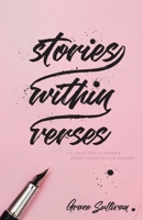 Stories Within Verses: A Collection of Poems & Spoken Words in Four Volumes B0CW4GPQ7D Book Cover