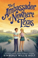 The Ambassador of Nowhere Texas 1250234107 Book Cover