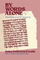 By Words Alone: The Holocaust in Literature 0226233367 Book Cover