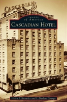 Cascadian Hotel 1467105155 Book Cover
