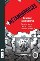 Metamorphoses: A New Play 1839040106 Book Cover