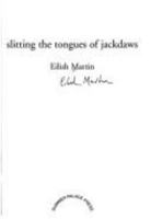 Slitting the Tongues of Jackdaws 0953591212 Book Cover