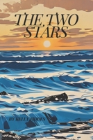 The Two Stars B0FSZF8D9Y Book Cover
