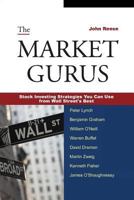 The Market Gurus: Stock Investing Strategies You Can Use from Wall Street's Best 0793145953 Book Cover