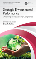 Strategic Environmental Performance: Obtaining and Sustaining Compliance 0367623986 Book Cover