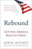 Rebound: Getting America Back to Great 1442223804 Book Cover