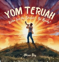 Yom Teruah : Listen for the Shofar! Be Ready! 1967834296 Book Cover