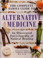 Complete Family Guide to Alternative Medicine 1852308737 Book Cover