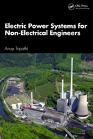 Electric Power Systems for Non-Electrical Engineers 1032527781 Book Cover