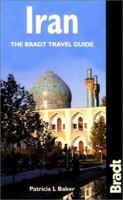 Iran: The Bradt Travel Guide 1841620254 Book Cover