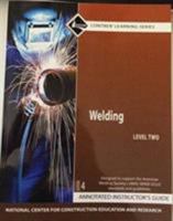Welding, Level 2 Annotated Instructors Guide 0136099726 Book Cover