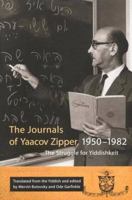 The Journals of Yaacov Zipper, 1950 1982: The Struggle for Yiddishkeit 0773526277 Book Cover