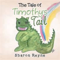 The Tale of Timothy's Tail 1503560287 Book Cover