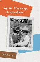 As If Through a Window 1998662462 Book Cover