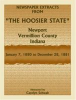 The Hoosier State Newspapers, 1880-1881 0788431773 Book Cover