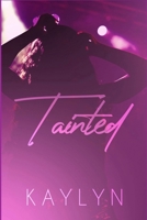 Tainted B0F4N7MSN6 Book Cover