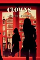 Clowns (The Journey Towards the Light) B0F8PL1XPD Book Cover
