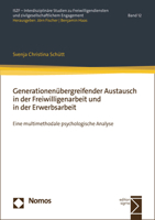 Generationenubergreifender Austausch in Der Freiwilligenarbeit Und in Der Erwerbsarbeit: Eine Multimethodale Psychologische Analyse (Iszf - ... Engagement, 12) 3848788144 Book Cover