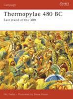 Thermopylae 480 BC: Last stand of the 300 (Campaign) 184176180X Book Cover