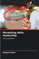 Marketing della leadership (Italian Edition) 6209016472 Book Cover