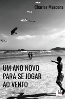 Um ano novo para se jogar ao vento 1792165919 Book Cover