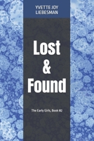 Lost and Found: The Early Girls, Book #2 B0DXLCC4YN Book Cover