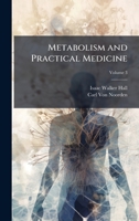 Metabolism and Practical Medicine 1023924455 Book Cover