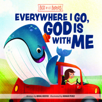 Everywhere I Go, God Is With Me 1470748576 Book Cover