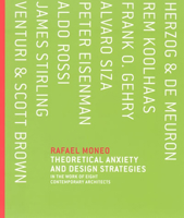 Theoretical Anxiety and Design Strategies in the Work of Eight Contemporary Architects 0262134438 Book Cover