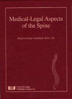 Medical-Legal Aspects of the Spine 1930056818 Book Cover