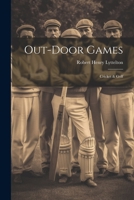 Out-Door Games: Cricket & Golf 1022079417 Book Cover