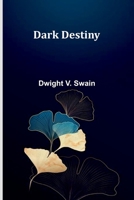 Dark Destiny 9368399433 Book Cover