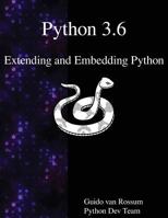Python 3.6 Extending and Embedding Python 9888406876 Book Cover