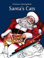 Santa's Cats: Christmas Adult Coloring Book 151878867X Book Cover