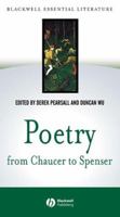 Poetry from Chaucer to Spenser (Blackwell Essential Literature) 0631229876 Book Cover