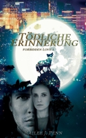 T?dliche Erinnerung: Forbidden Love I 3755791943 Book Cover