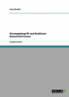 Strategiebegriff und Radikaler Konstruktivismus 3638653935 Book Cover