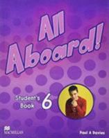 ALL ABOARD 6. STUDENTS BOOK 1405082747 Book Cover