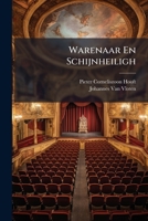 Warenaar En Schijnheiligh 1286265320 Book Cover