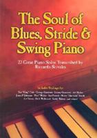 The Soul of Blues, Stride & Swing Piano 9290090707 Book Cover
