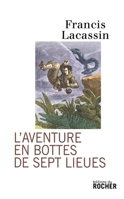 L'Aventure en bottes de sept lieues (French Edition) 226806235X Book Cover