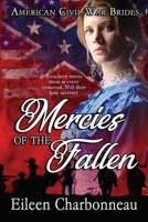 Mercies of the Fallen (American Civil War Brides #2) 0228613116 Book Cover